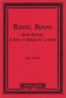 Bunny, Bunny: Gilda Radner : A Sort of Love Story 0679430857 Book Cover