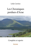 Les Chroniques perdues d'Arae (French Edition) 2414326220 Book Cover