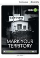 Mark Your Territory Intermediate Book with Online Access 1107658950 Book Cover