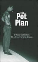 The Pot Plan 0976705605 Book Cover