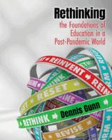 Rethinking the Foundations of Education in a Post-Pandemic World 1792497180 Book Cover