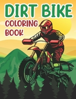 Dirt Bike Coloring Book B0B9R29G7C Book Cover