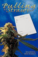 Pulling at Straws 1456737333 Book Cover