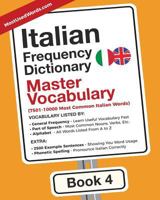 Italian Frequency Dictionary - Master Vocabulary: 7501-10000 Most Common Italian Words 9492637030 Book Cover
