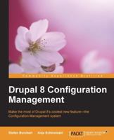 Drupal 8 Configuration Management 1783985208 Book Cover