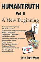 Humantruth Volume Two: A New Beginning 1906628270 Book Cover