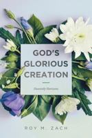 God's Glorious Creation: Heavenly Horizons 1643491628 Book Cover