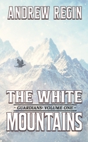 The White Mountains 1949398129 Book Cover
