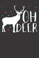 Notebook: Dot Grid Dotted 6x9 120 Pages Oh Deer Hunter Hunting Antler Christmas Gift Idea Present 1082190756 Book Cover