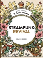 Steampunk Revival Coloring Book 192247245X Book Cover