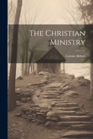 The Christian Ministry 1022100785 Book Cover