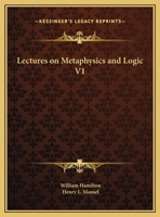 Lectures on Metaphysics and Logic V1 1162602155 Book Cover