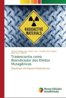 Tradescantia como Bioindicador dos Efeitos Mutagênicos 6202196025 Book Cover