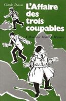 Monsieur  Maurice Mysteries: L'Affaire des trois coupables (Monsieur Maurice Mystery) 0844210722 Book Cover