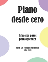 Piano desde cero: Pianista principiante B0CCCHNDMZ Book Cover