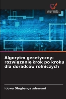 Algorytm genetyczny: rozwiązanie krok po kroku dla doradców rolniczych 6200693536 Book Cover