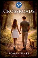 Crossroads B0GSS8DYGW Book Cover