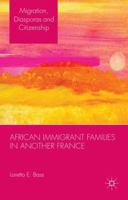 African Immigrant Families in Another France 0230361951 Book Cover