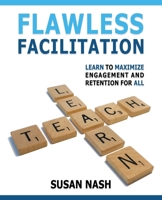 Flawless Facilitation 173382250X Book Cover