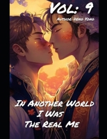 In Another World, I Was The Real Me (Novel) Vol 9 B0BRD9B347 Book Cover