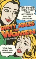 Dirty Jokes for Women 1569801088 Book Cover
