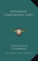 Reflexions Chr�tiennes (Classic Reprint) 1166198200 Book Cover