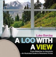 A Loo with a View 1905264488 Book Cover