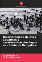 Biodiversidade de aves aquáticas e caraterísticas dos lagos na cidade de Bangalore (Portuguese Edition) 6208819644 Book Cover