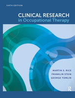 Clinical Research in Occupational Therapy, Sixth Edition 1630915092 Book Cover