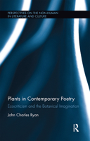 Plants in Contemporary Poetry: Ecocriticism and the Botanical Imagination 0367667622 Book Cover