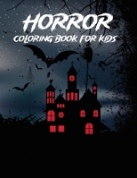 Horror Coloring Book For Kids B0CVG5XKLB Book Cover