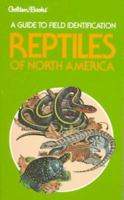 A Guide to Field Identification: Reptiles of North America (The Golden field guide series) 1582381232 Book Cover