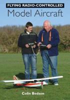 Flying Radio-Controlled Model Aircraft 1861269153 Book Cover