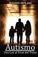 Una Luz Al Final del Tunel 1480086010 Book Cover