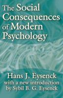 The Social Consequences of Modern Psychology 1412807476 Book Cover