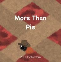 More Than Pie (The Fuzzy Forest) 1967728062 Book Cover