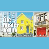 The Lessons of Ole Mister Johns 1540513378 Book Cover