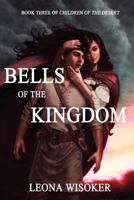 Bells of the Kingdom 1505289998 Book Cover
