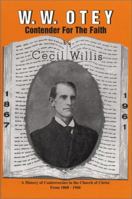W. W. Otey Contender for the Faith 1585971391 Book Cover