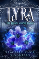 Lyra: The Kresova Vampire Harems Volume Two 194844660X Book Cover