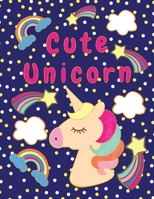 Cute unicorn: Coloring book for kids age 4-8, Easy to use, cute, has many page use and big picture Space, Suitable for children. B089M61RVH Book Cover