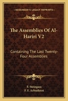 The Assemblies Of Al-Hariri V2: Containing The Last Twenty-Four Assemblies 1163113530 Book Cover