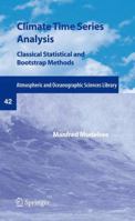 Climate Time Series Analysis: Classical Statistical and Bootstrap Methods 3319044494 Book Cover