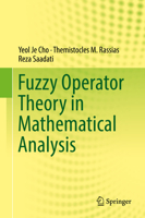 Fuzzy Operator Theory in Mathematical Analysis 3319934996 Book Cover