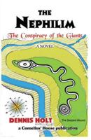 The Nephilim: The Conspiracy of the Giants 1545244790 Book Cover