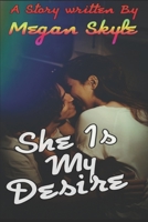 She is my desire B08Q6Y93H2 Book Cover