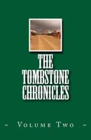 The Tombstone Chronicles: Volume Two 1497485576 Book Cover