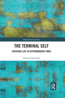 The Terminal Self: Everyday Life in Hypermodern Times 0367369540 Book Cover