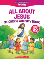 Read and Learn: All About Jesus Sticker & Activity Book B0FK1FMQGC Book Cover