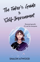 The Faker's Guide to Self-Improvement B0DYT6X5XP Book Cover